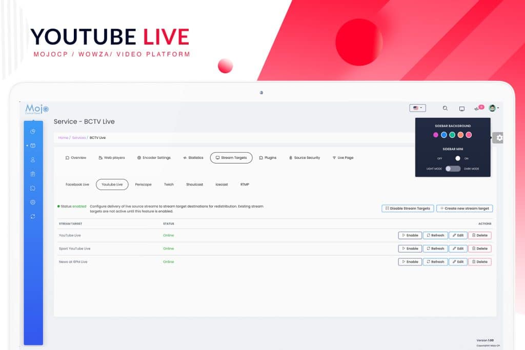 The YouTube Stream Target Wowza, Streaming Pulse, MojoCP